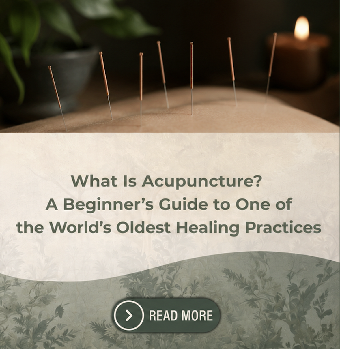 What Is Acupuncture? A Beginner’s Guide to One of the World’s Oldest Healing Practices