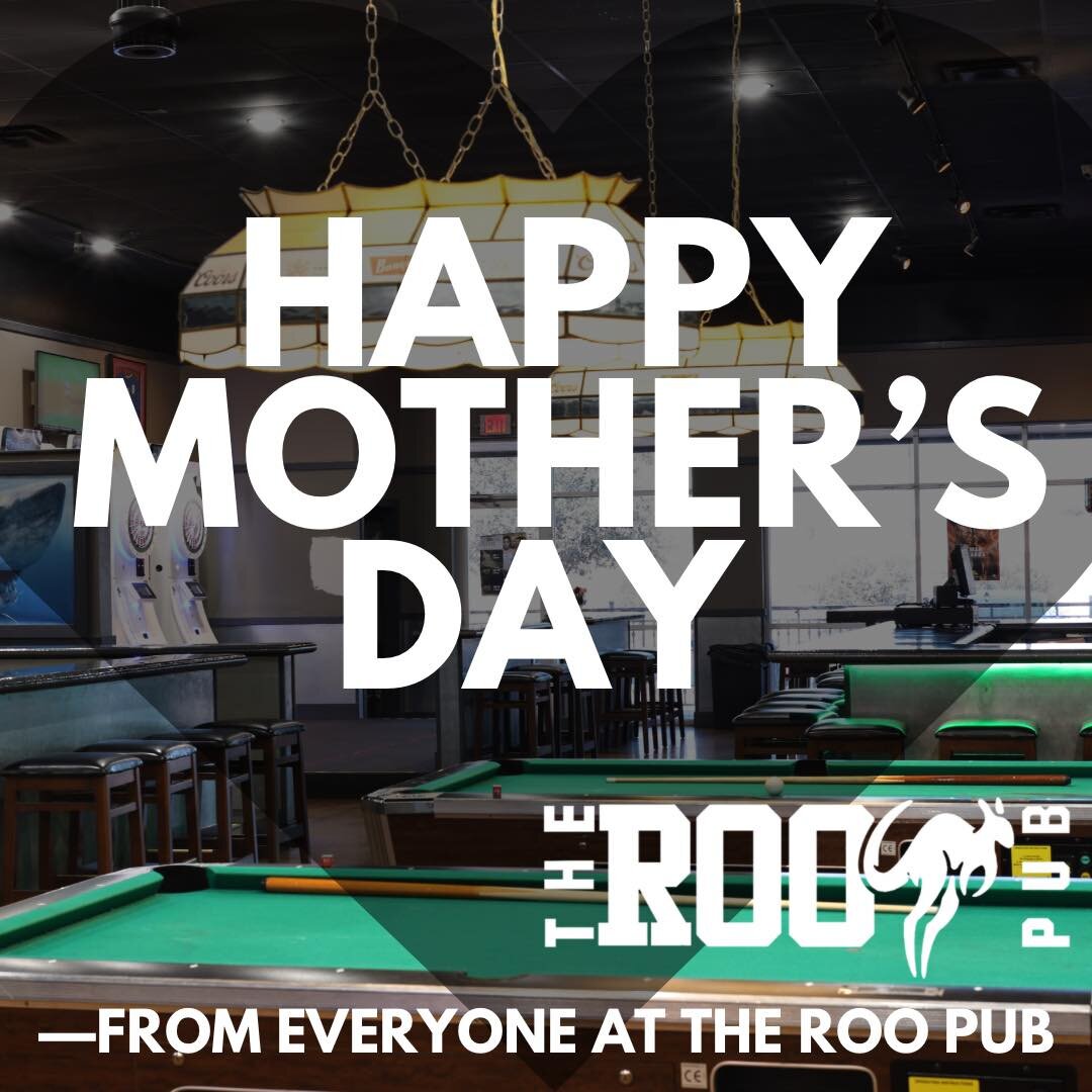 Happy Mother&rsquo;s Day to all the wonderful mothers out there! From everyone here at the roo pub ❤️ 
We&rsquo;re open normal business hours to help you celebrate 😉