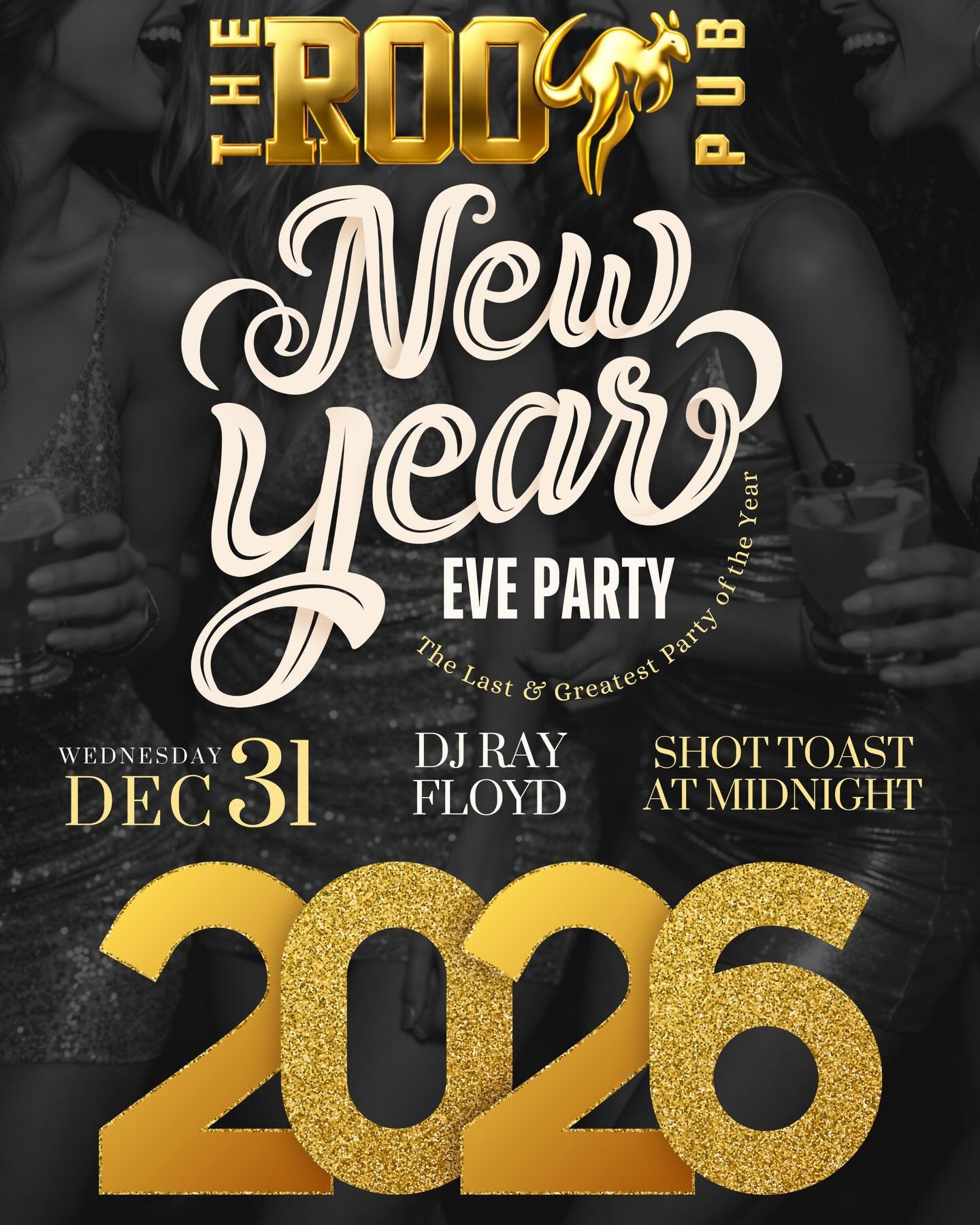 The last &amp; greatest party of the year starts at The Roo Pub 🎊
New Year&rsquo;s Eve &bull; This Wednesday, Dec 31
DJ Ray Floyd &bull; Shot toast at midnight
Grab your crew and ring in 2026 with us! 🥂

#TheRooPub #NYE2026 #NYEParty