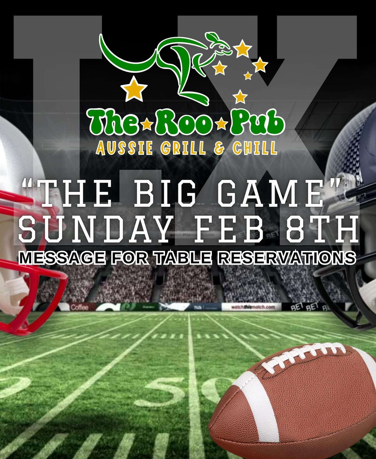 &ldquo;The Big Game&rdquo; is right around the message us now for table reservations 🏈