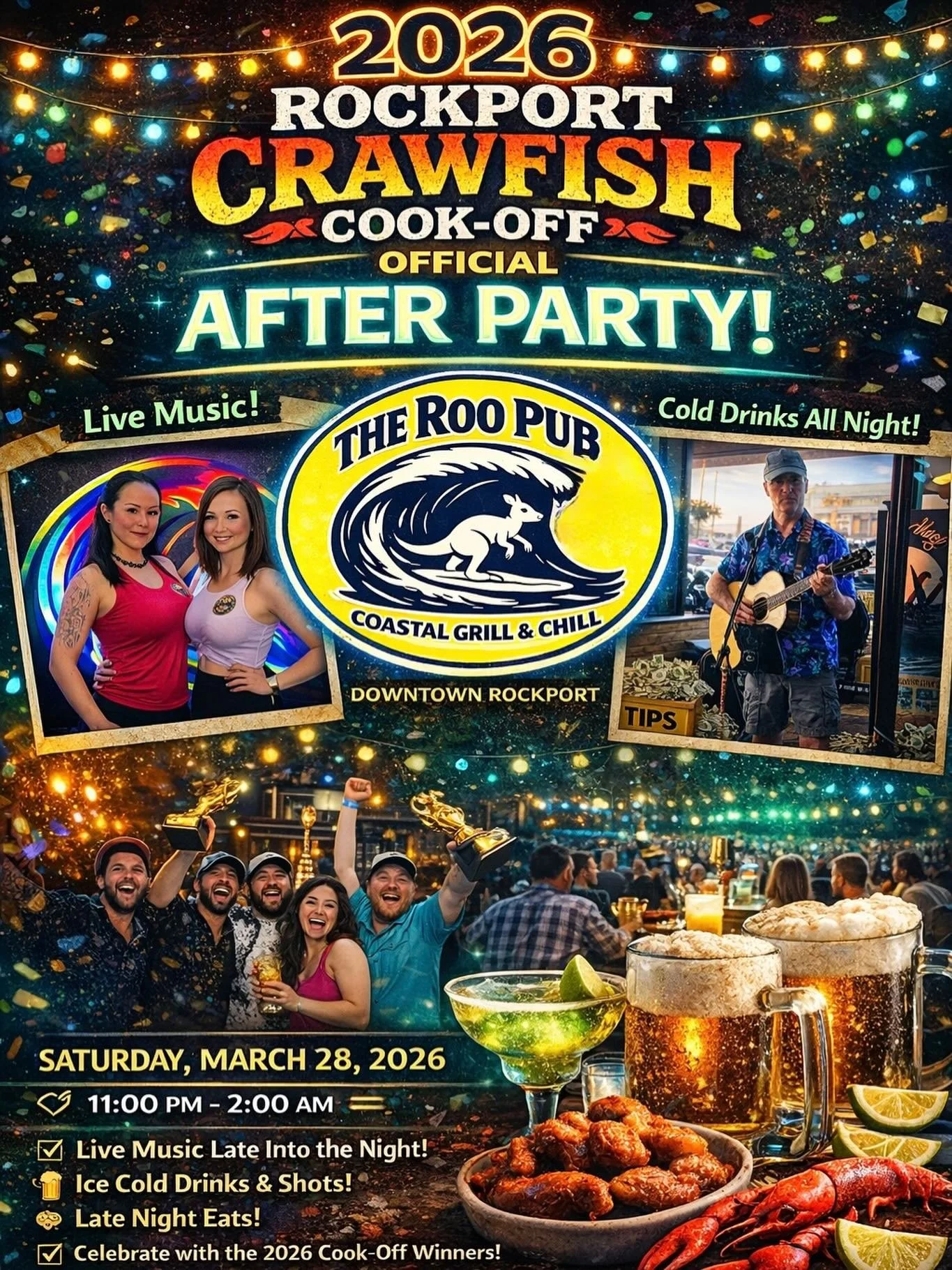 🦞 Rockport Crawfish Cook-Off After Party! 🎉

When the cook-off ends&hellip; the party starts at The Roo Pub &ndash; Coastal Grill &amp; Chill in downtown Rockport!

📅 Saturday, March 28
⏰ 11 PM &ndash; 2 AM

🎶 Live music late into the night
🍻 Ic