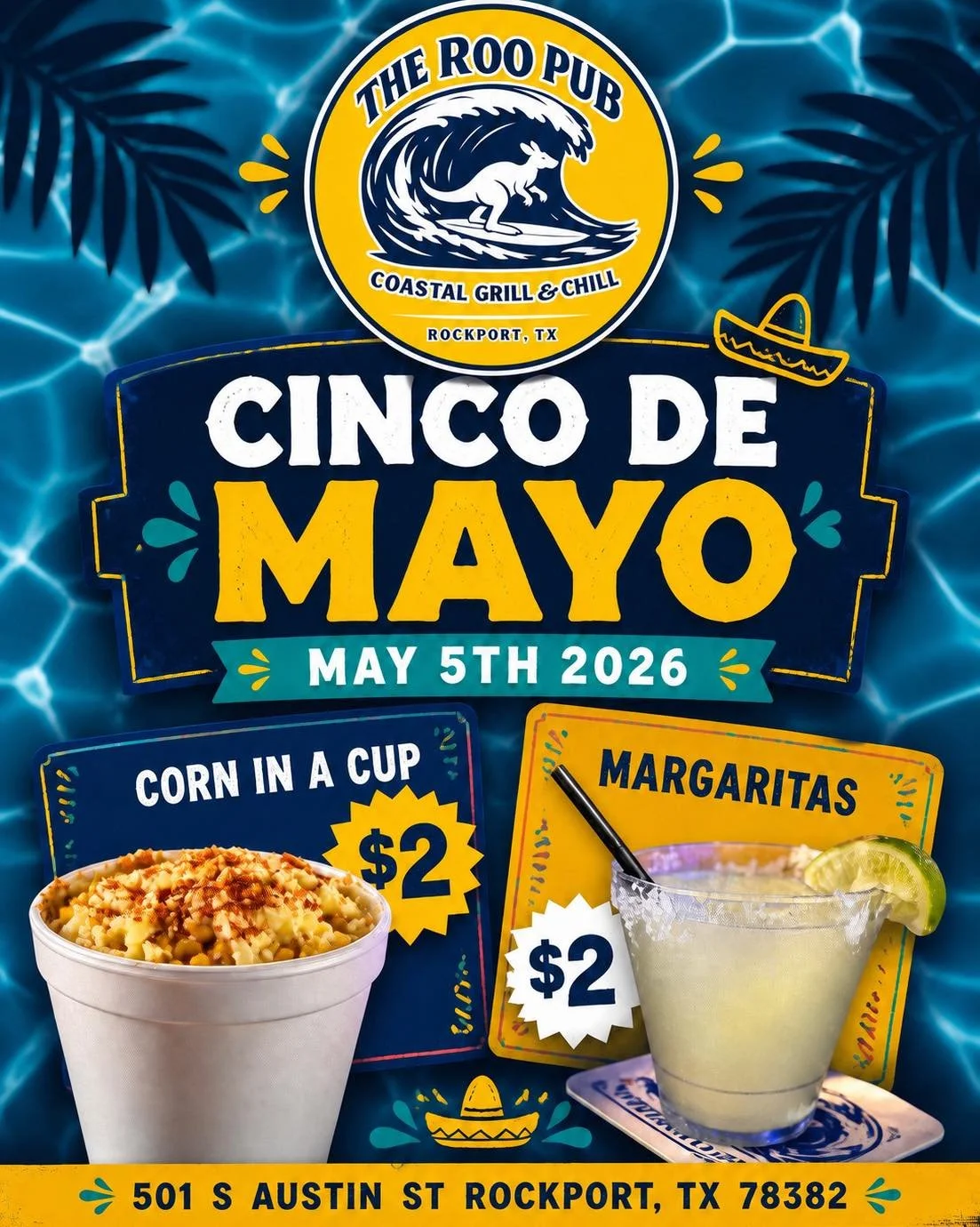 Cinco de mayo the Roo way 🌊

Join us May 5th for a coastal Cinco de Mayo party you don&rsquo;t wanna miss 🍹🔥
We&rsquo;ve got $2 margaritas and $2 corn in a cup all day &mdash; yeah, you read that right 👀

Sun, salt air, cold drinks, and good vibe