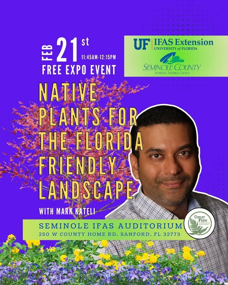 Native Plants for the Florida Friendly Landscape, UF IFAS Seminole County, 11:45AM - 12:30PM