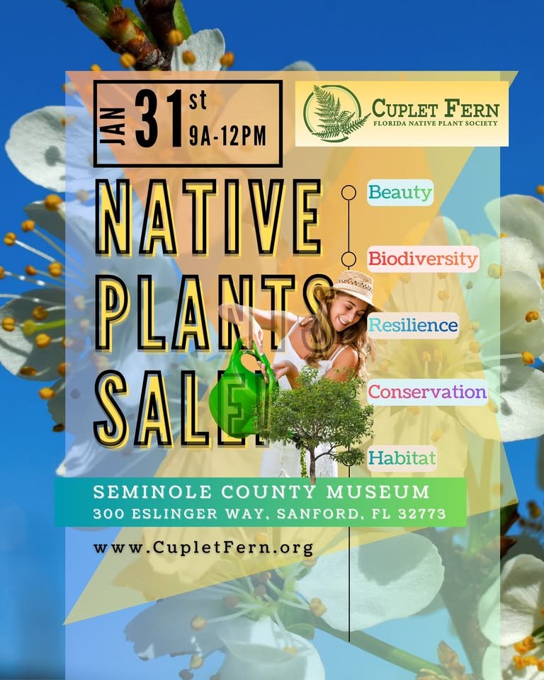 Native Plants Sale, Seminole County Museum, January 31st 9AM - noon