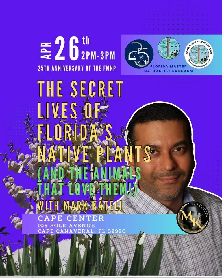 Secret Lives of Florida's Native Plants, Cape Center, April 26 2-3 PM