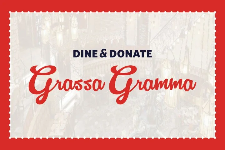 Dine and Donate at Grassa Gramma