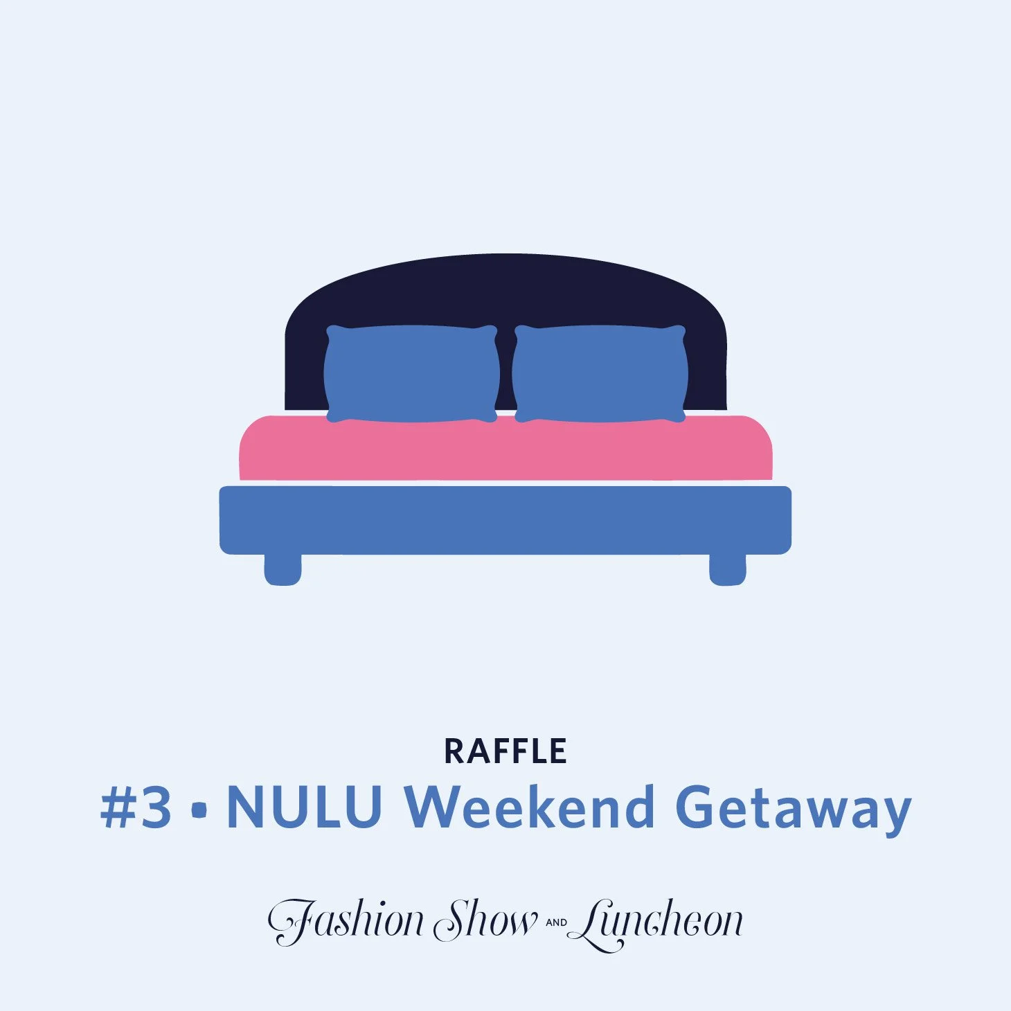 #3 • [NULU Weekend Getaway] Raffle Chance