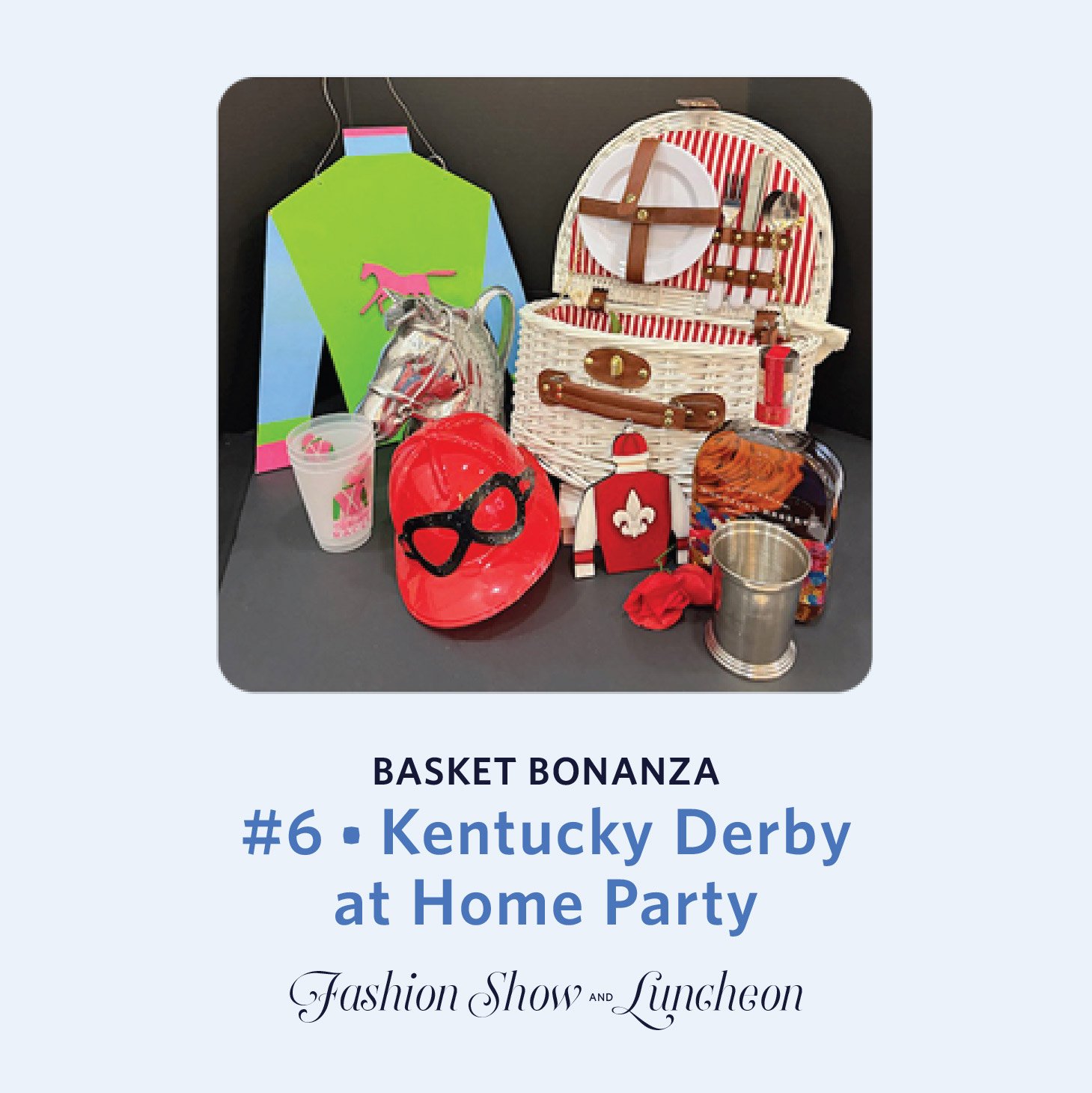 #6 • [Kentucky Derby At Home Party] Basket Bonanza Chance
