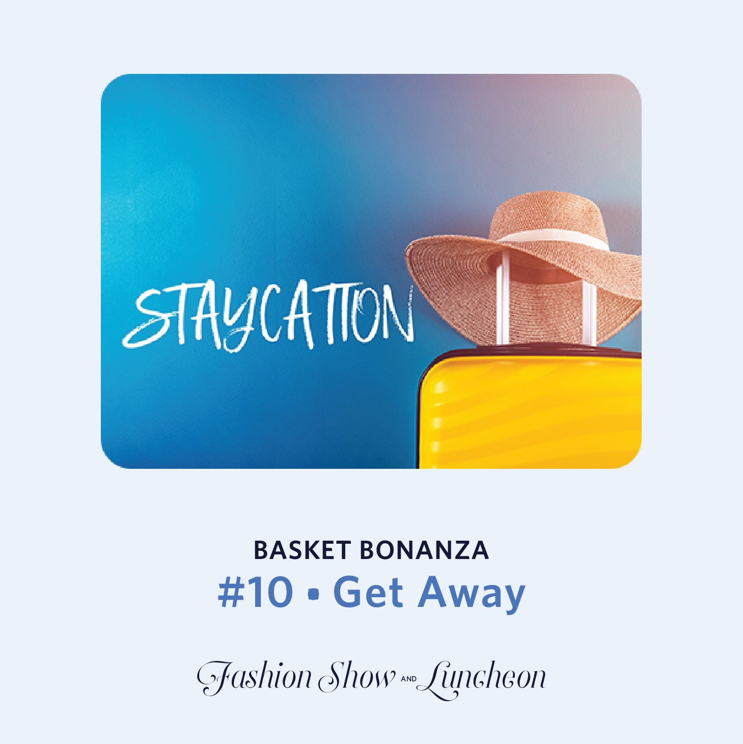 #10 • [Get Away] Basket Bonanza Chance