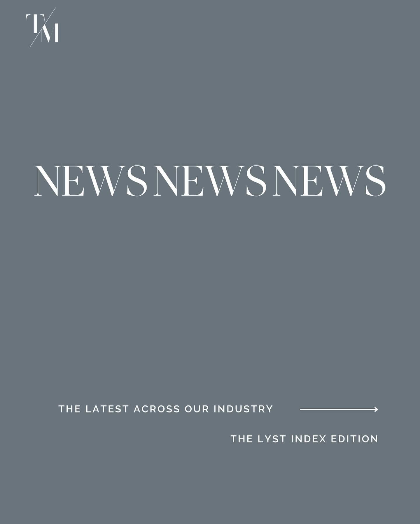 NEWS / @lyst index Q1 2024 is out 🗞️ 
It is important to us at TTM that we&rsquo;re across the latest in our industry so we can make the most informed decisions for our clients.