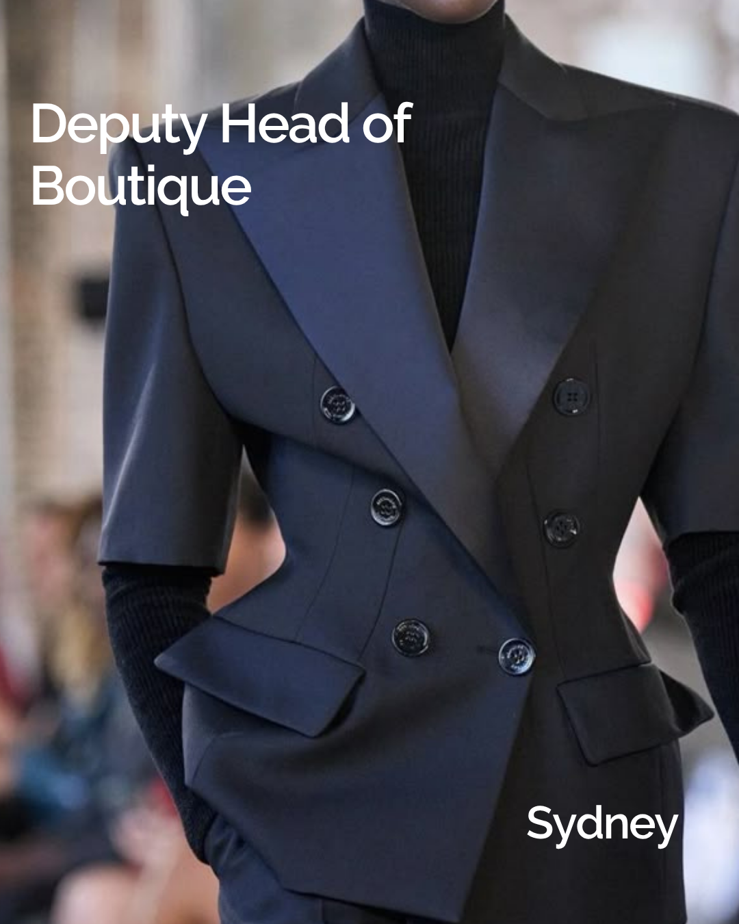 Deputy Head of Boutique 