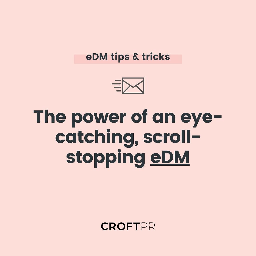 In honour of Black Friday sales&hellip; Croft PR presents our tips &amp; tricks for a top-tier, ROI-inducing eDM* ⚡️ 

Bottom line? Keep it simple! Cut the text, max the bold images, and kick traffic straight back to your website 💌

*the lingo, deco