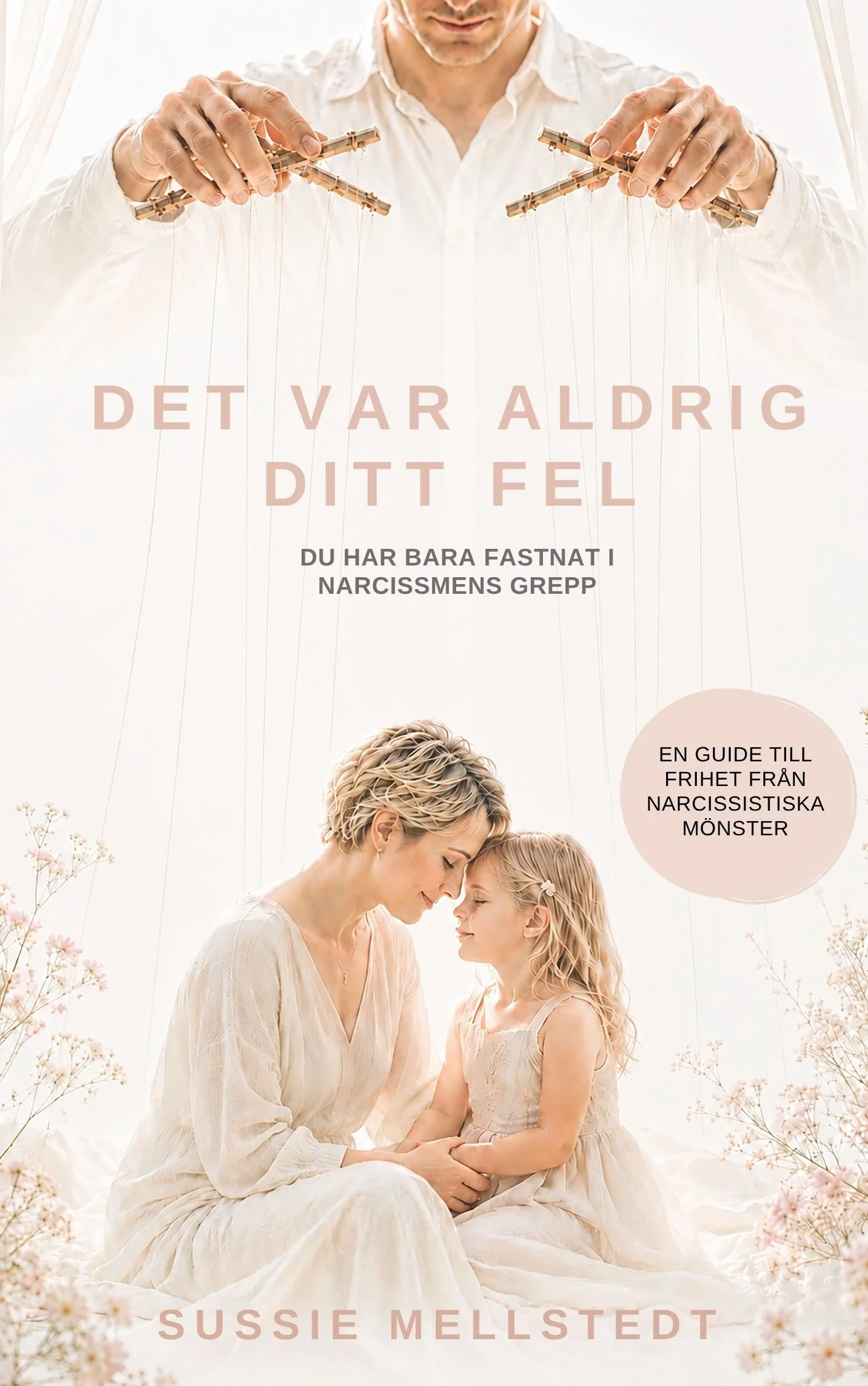 Bok, det var aldrig ditt fel, du har bara fastnat i narcissmens grepp
