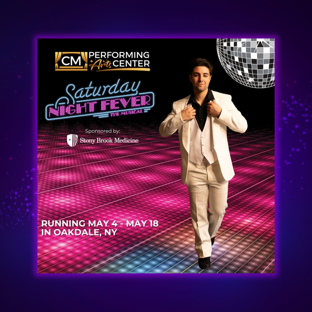 Saturday Night Fever - CM Performing Arts Center | 5.4.24