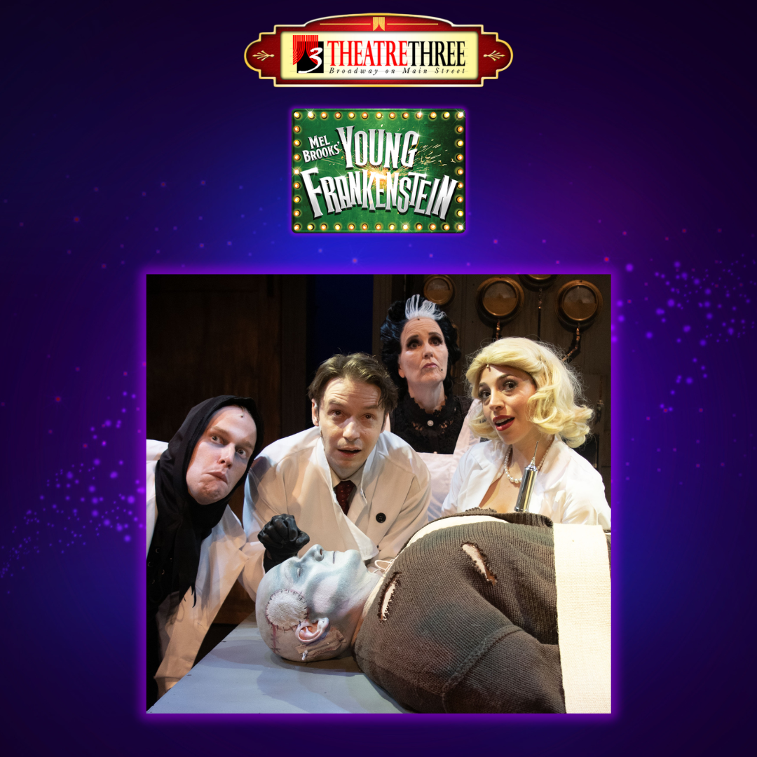 Young Frankenstein - Theatre Three | 5.16.26