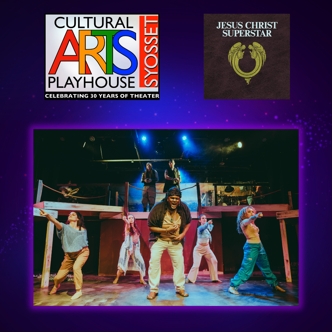 Jesus Christ Superstar - CAP Syosset | 5.17.26