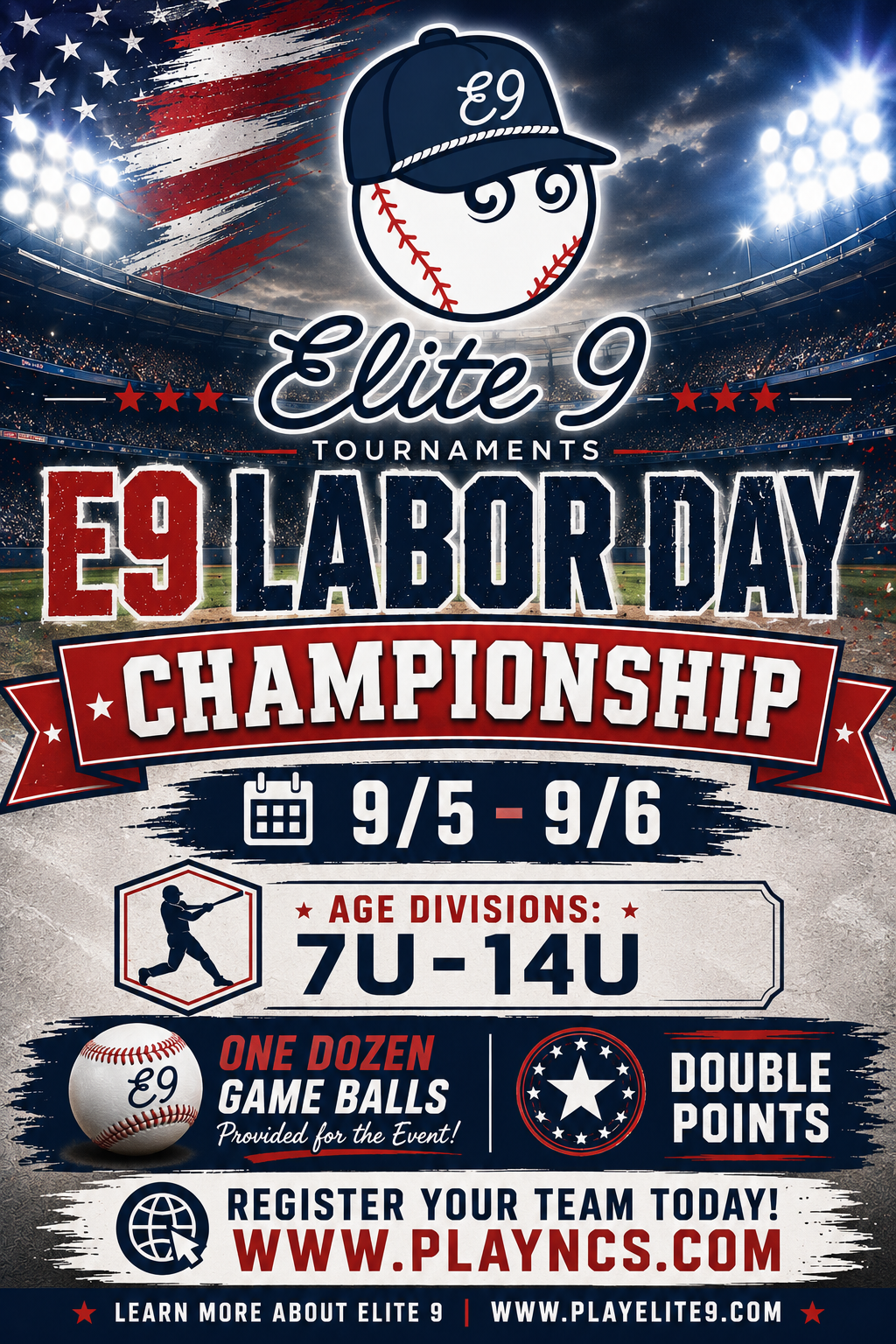 Elite 9 Tournaments, E9 Labor Day Championship, scheduled for September 5th and 6th, 2023.