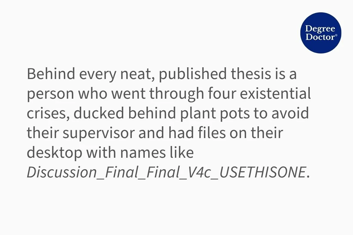 Quote about the messy reality of finishing a PhD thesis