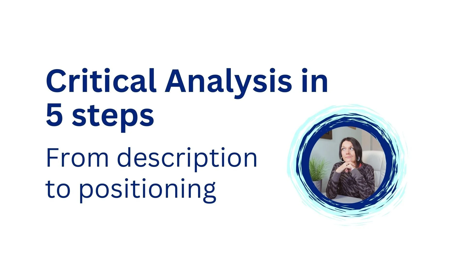 Critical Analysis for Qualitative PhD Students: Moving beyond description