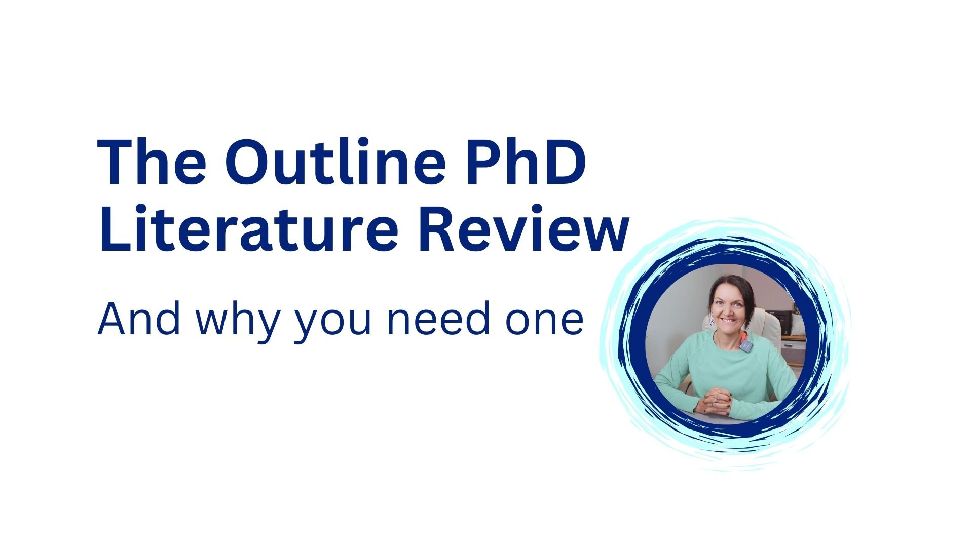 PhD Literature Review: Why you shouldn’t write it in full (yet)