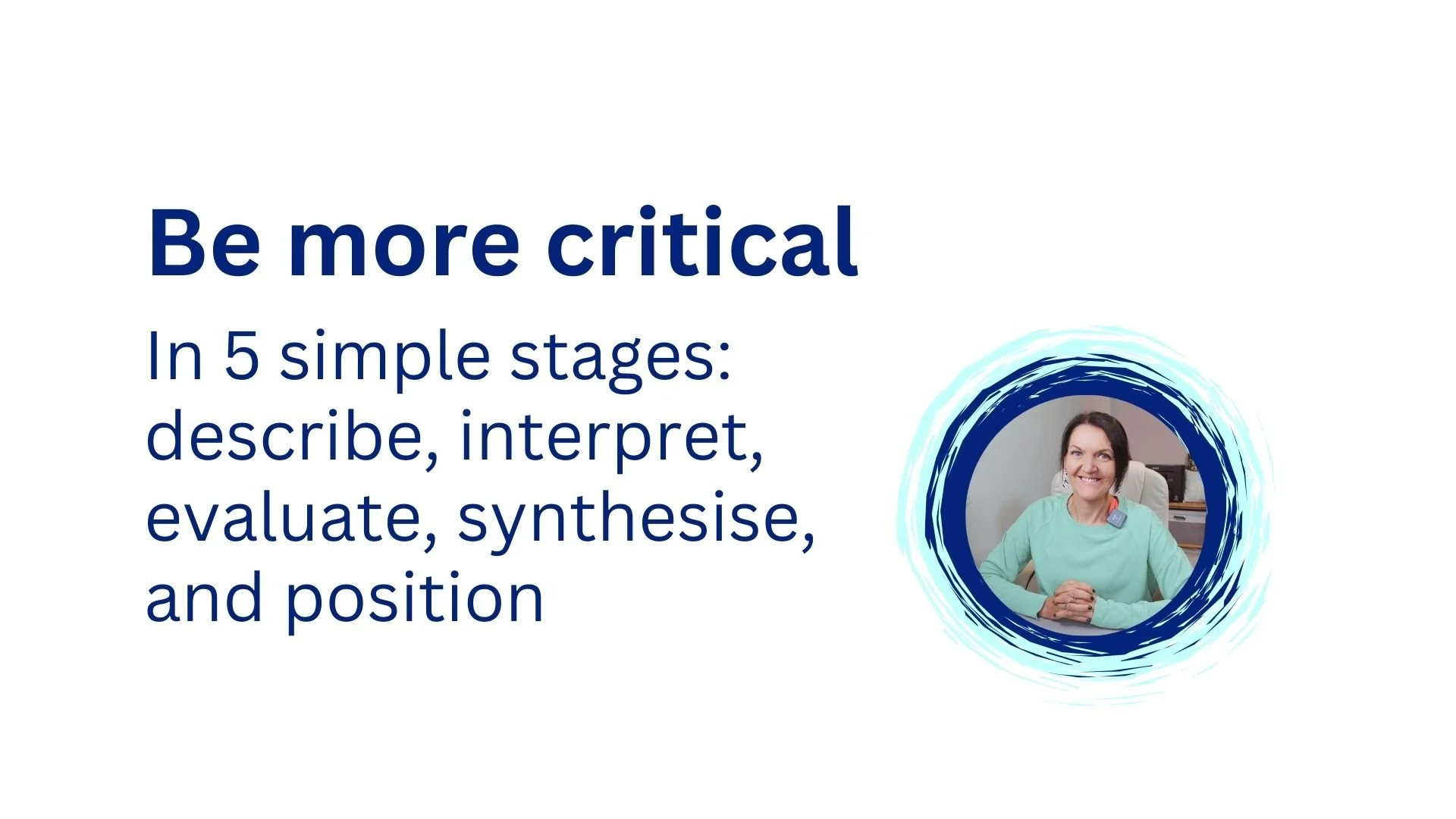 Critical analysis for qualitative PhD students - moving beyond description