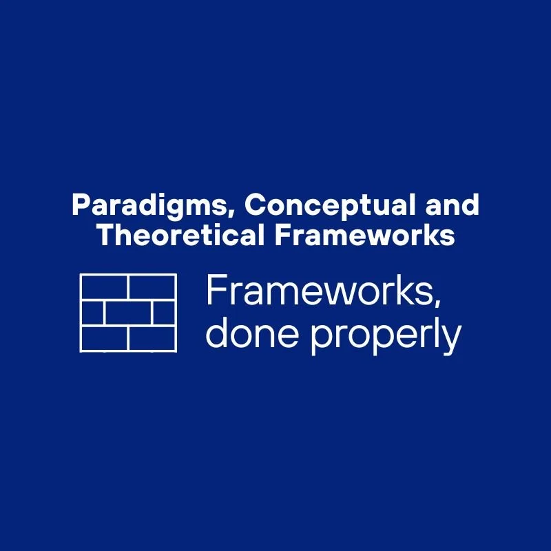Conceptual vs theoretical frameworks in a qualitative PhD: when you need each one (and where they belong)