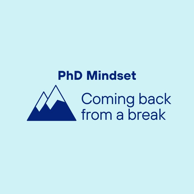 How to restart your qualitative PhD after a break (without spiralling)