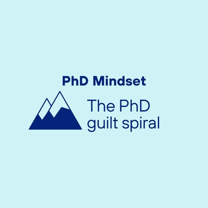 PhD guilt: Why you never feel like you’ve done enough (and how to stop the cycle)