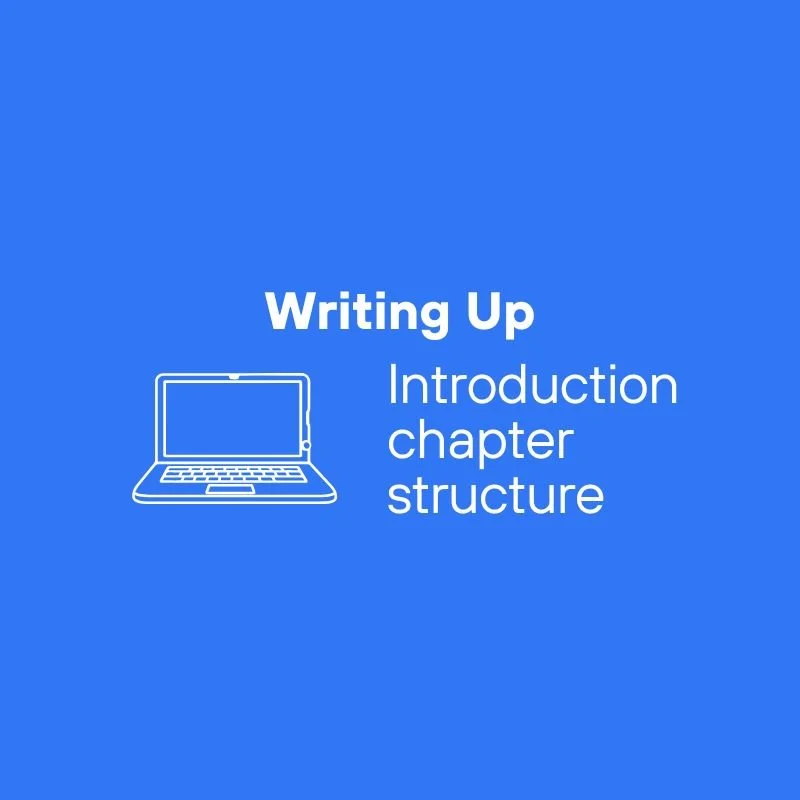 How to write a qualitative PhD introduction chapter (with examples)