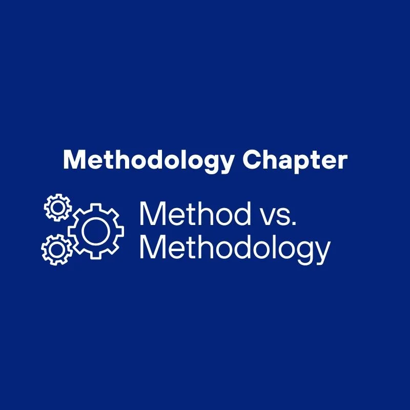 Method vs methodology in qualitative research - a simple guide for PhD students