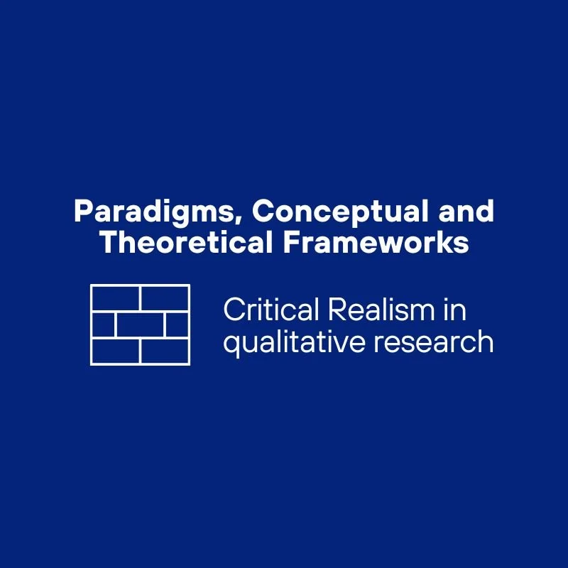 Critical Realism in Qualitative Research: What it is and how to use it in a PhD