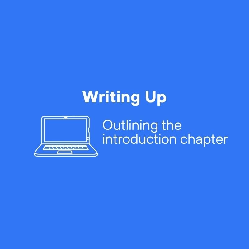 How to write a thesis introduction chapter for your qualitative research PhD