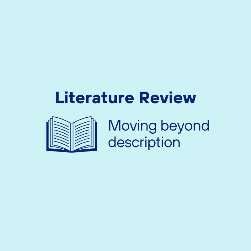 Critical Analysis for Qualitative PhD Students: Moving beyond description