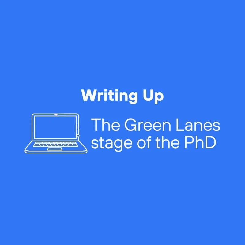 Your qualitative PhD discussion chapter - brace yourself for the Green Lanes phase(!)
