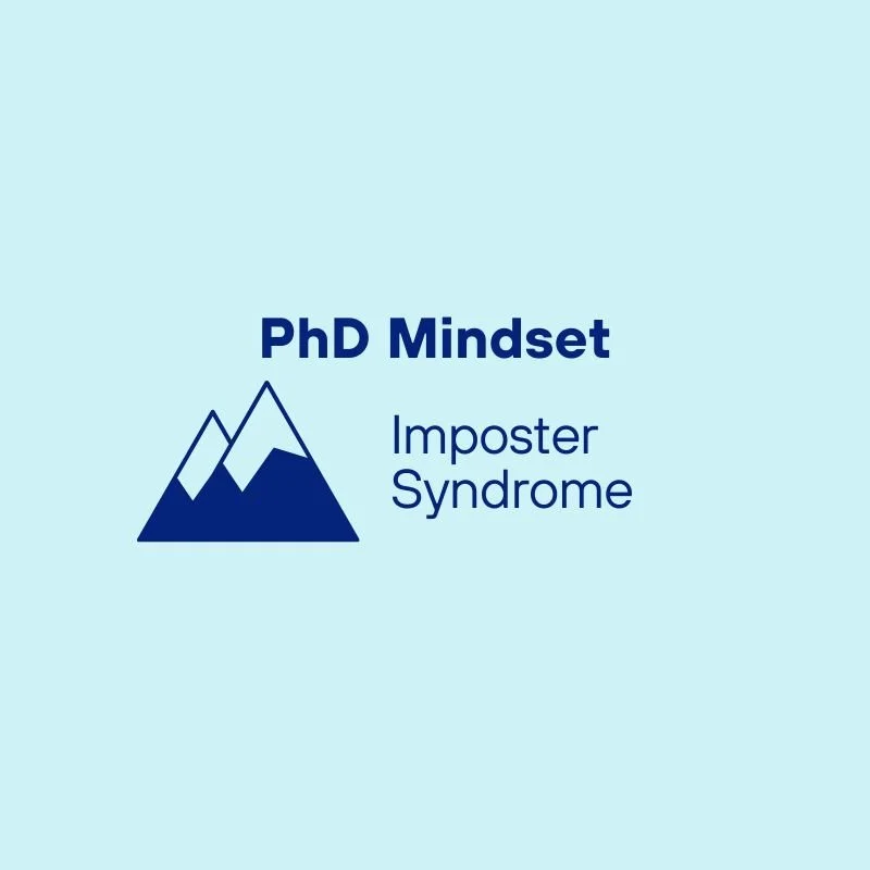 Tackling Imposter Syndrome as a PhD Student: How to silence your inner critic as a grad school doctoral student