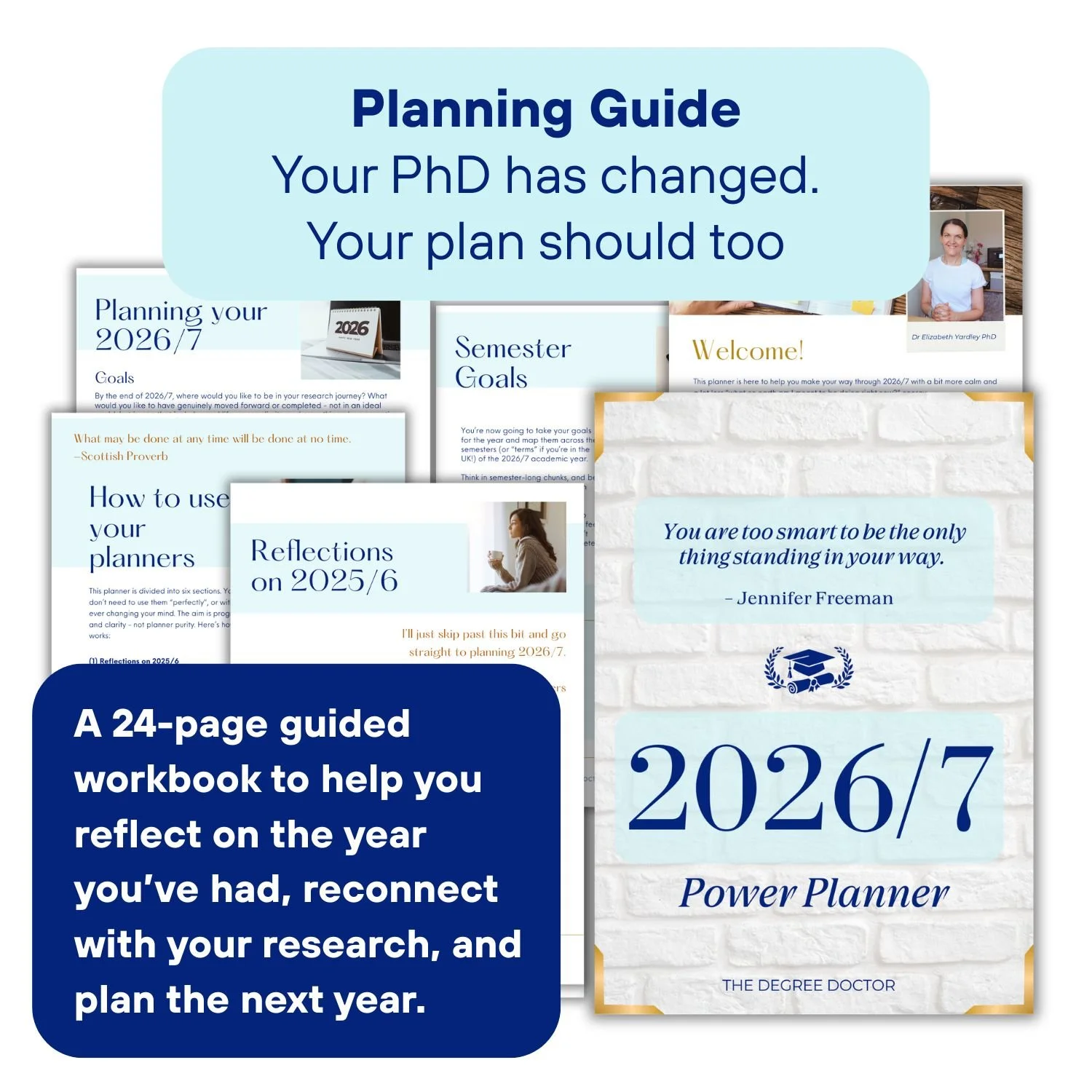 Preview of the 2026/27 PhD Power Planner Planning Guide, showing the guided reflection and planning workbook with pages for reviewing the previous academic year, setting semester goals, planning 2026/27 and reconnecting with your PhD research.