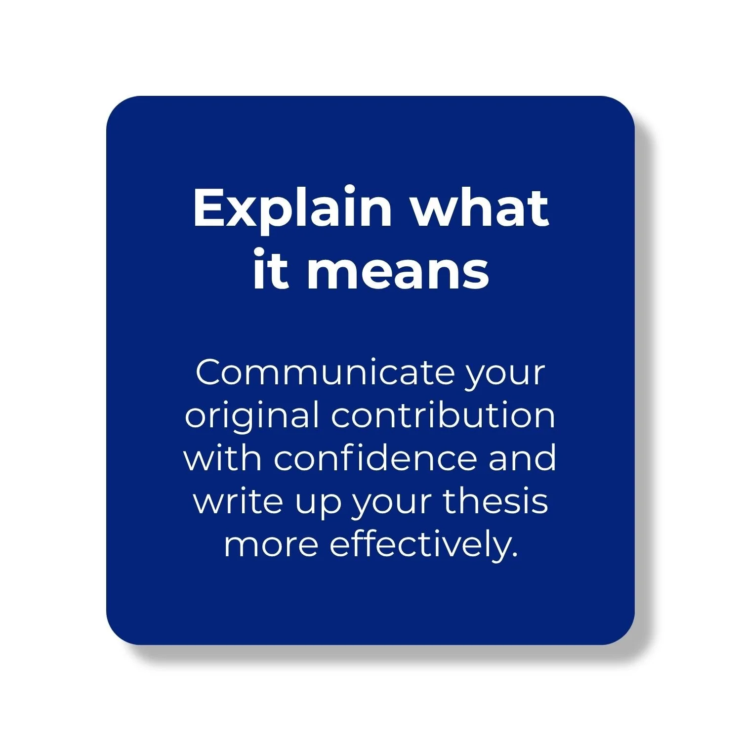 Graphic describing how the Discussion and Writing Up PhD Survival Guide helps qualitative PhD researchers communicate their original contribution with confidence and write up their thesis more effectively.