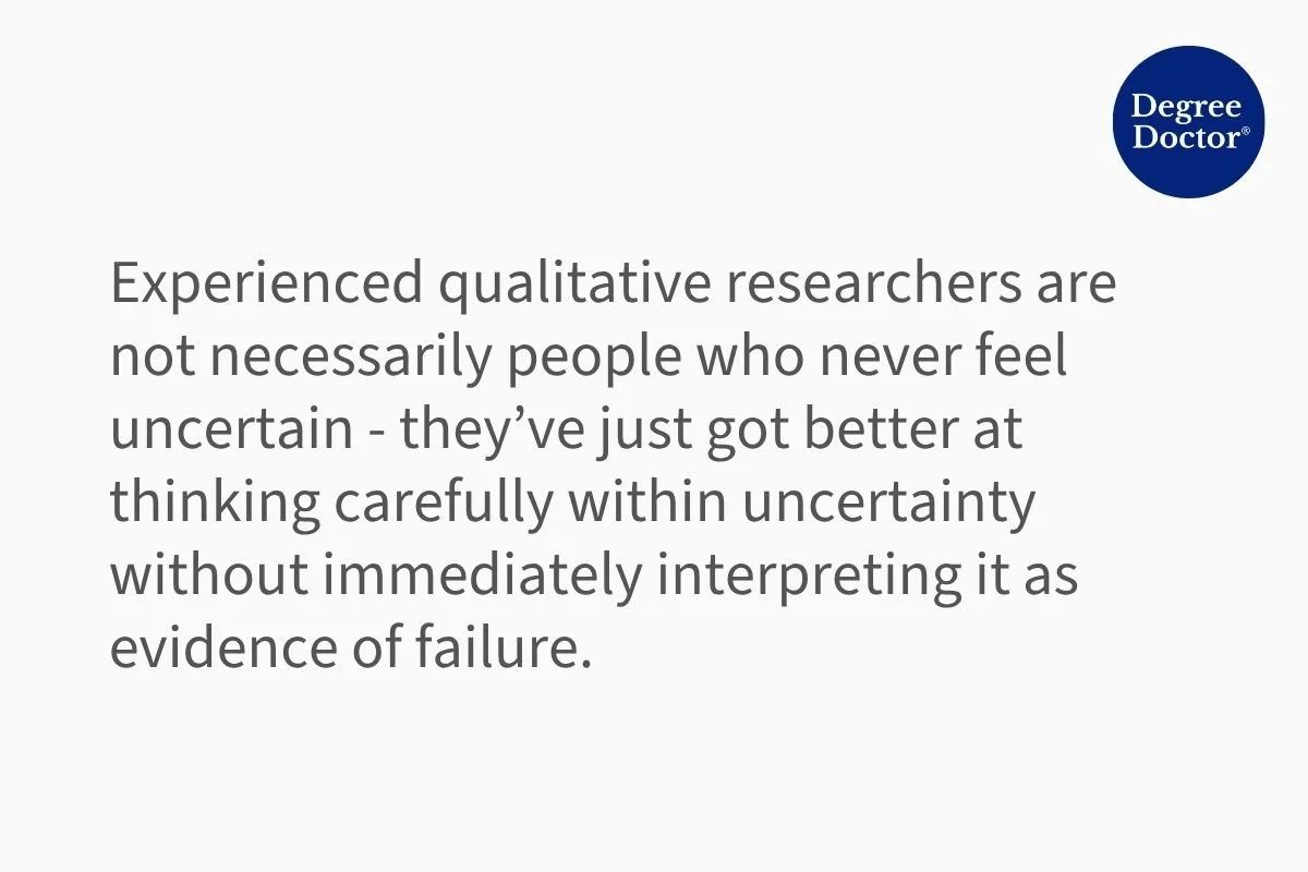 Quote graphic explaining that experienced qualitative researchers learn to work within uncertainty without treating it as failure