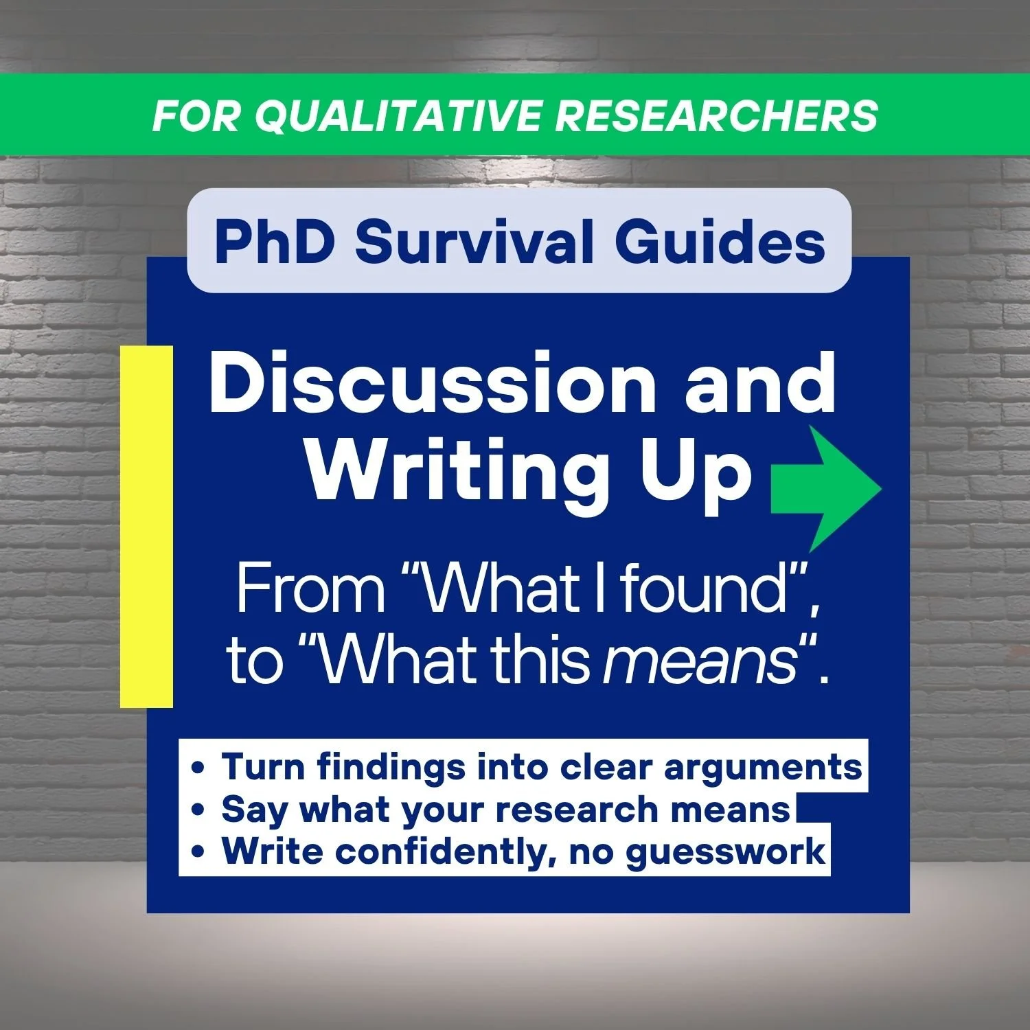 Discussion and Writing Up PhD Survival Guide