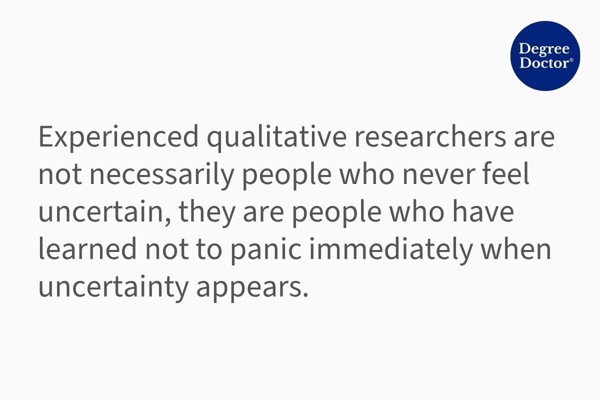 Quote about experienced qualitative researchers and uncertainty