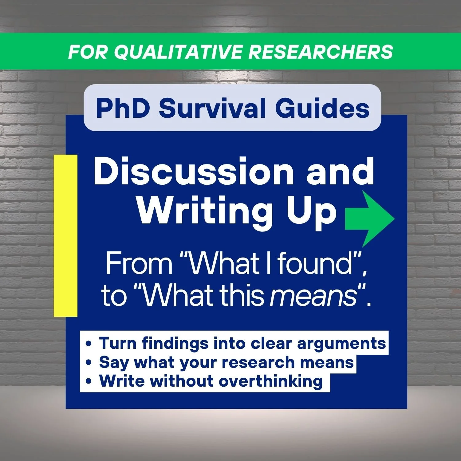 Discussion and Writing Up PhD Survival Guide