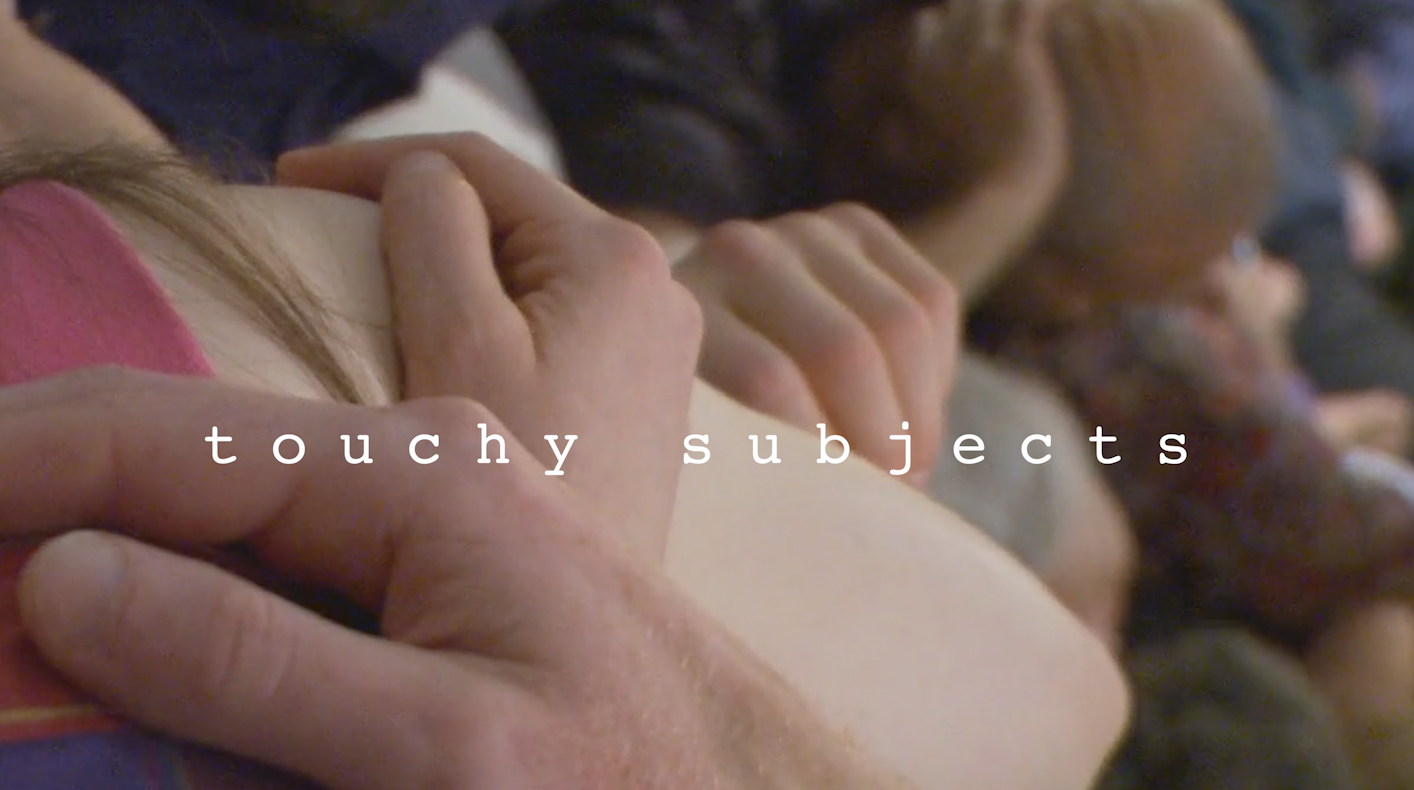 Touchy Subjects