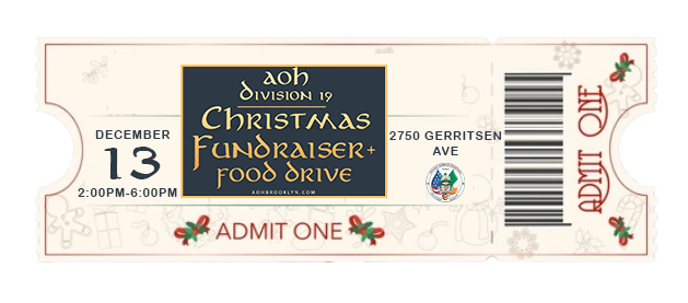3rd Annual Divison 19 of the Ancient Order of Hibernians Christmas Fundraiser and Food Drive Ticket