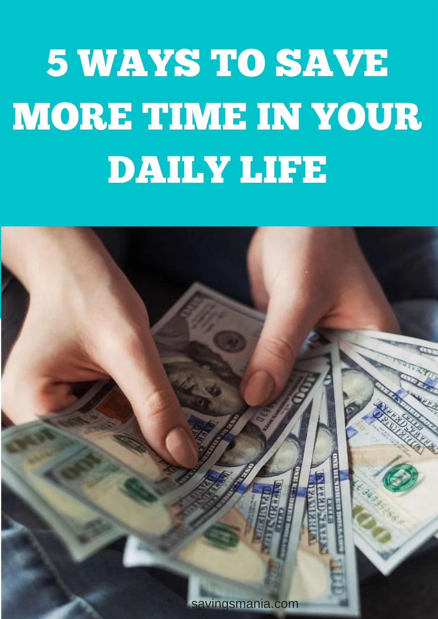 5 ways to save more time in your daily life — SavingsMania