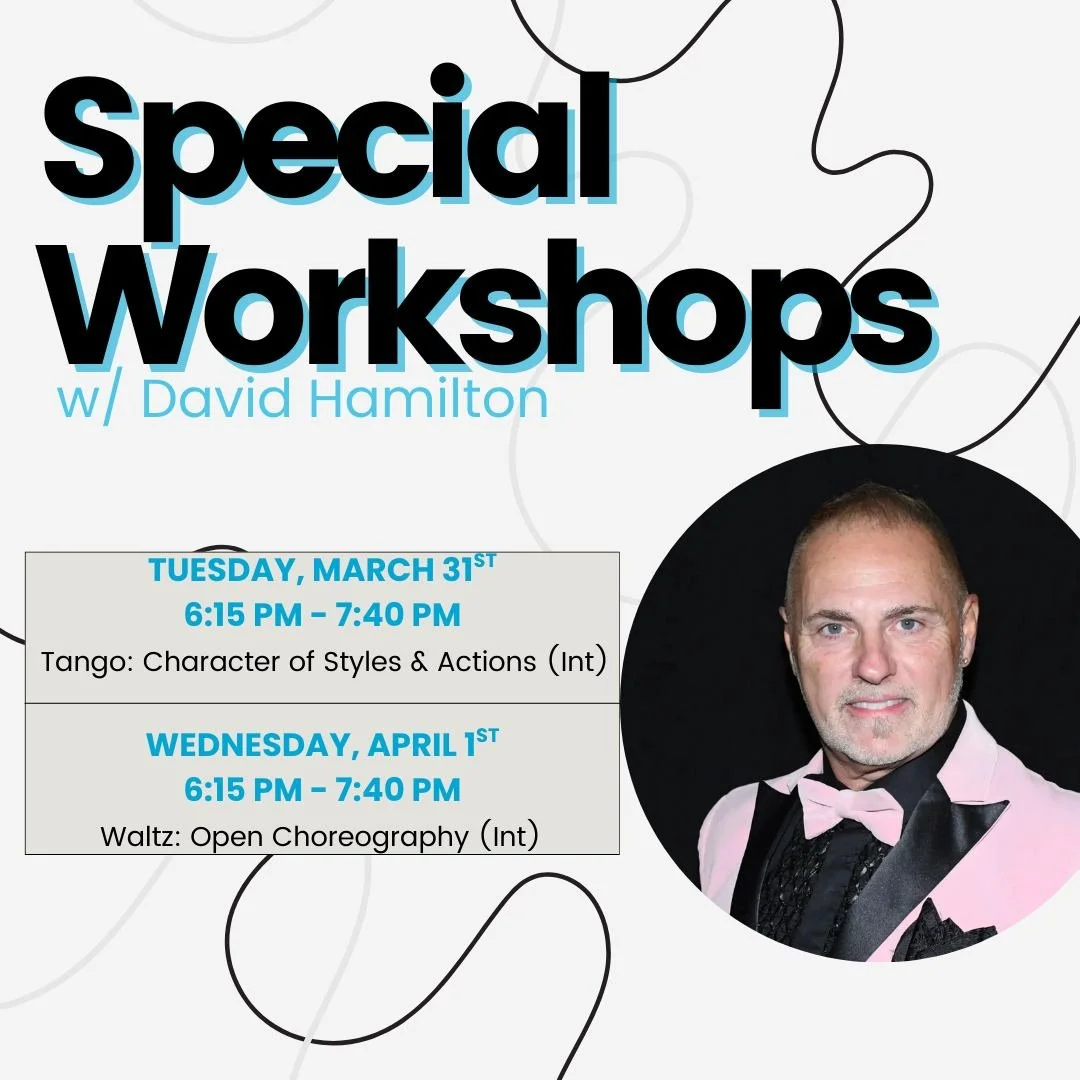 🌟 Join us for two special workshops with David Hamilton, a world-renowned ballroom coach and champion! 🌟

💃 Tango: Character of Styles &amp; Actions (Int) &ndash; March 31
🕺 Waltz: Open Choreography (Int) - April 1

Whether you&rsquo;re looking t