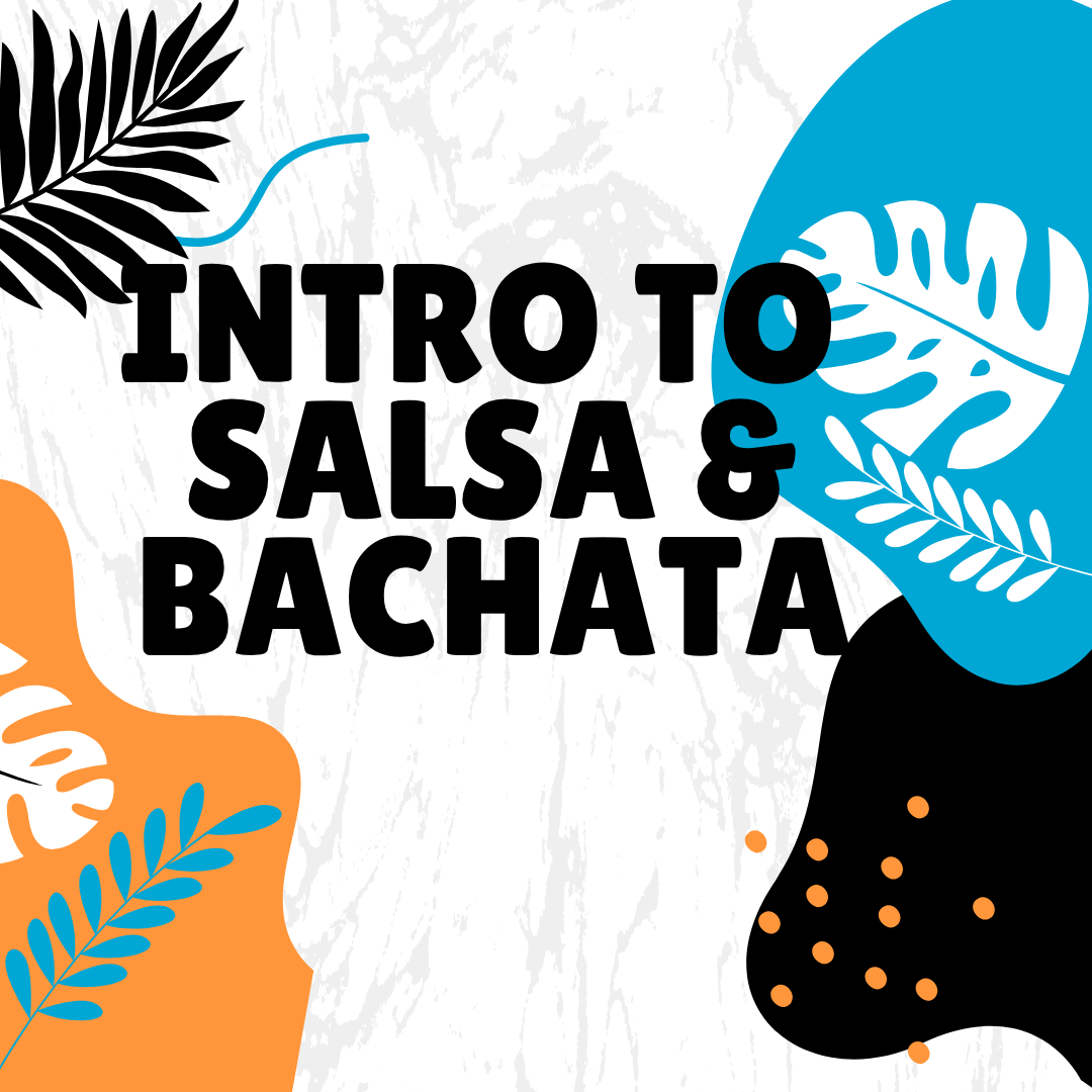 Intro to Salsa &amp; Bachata