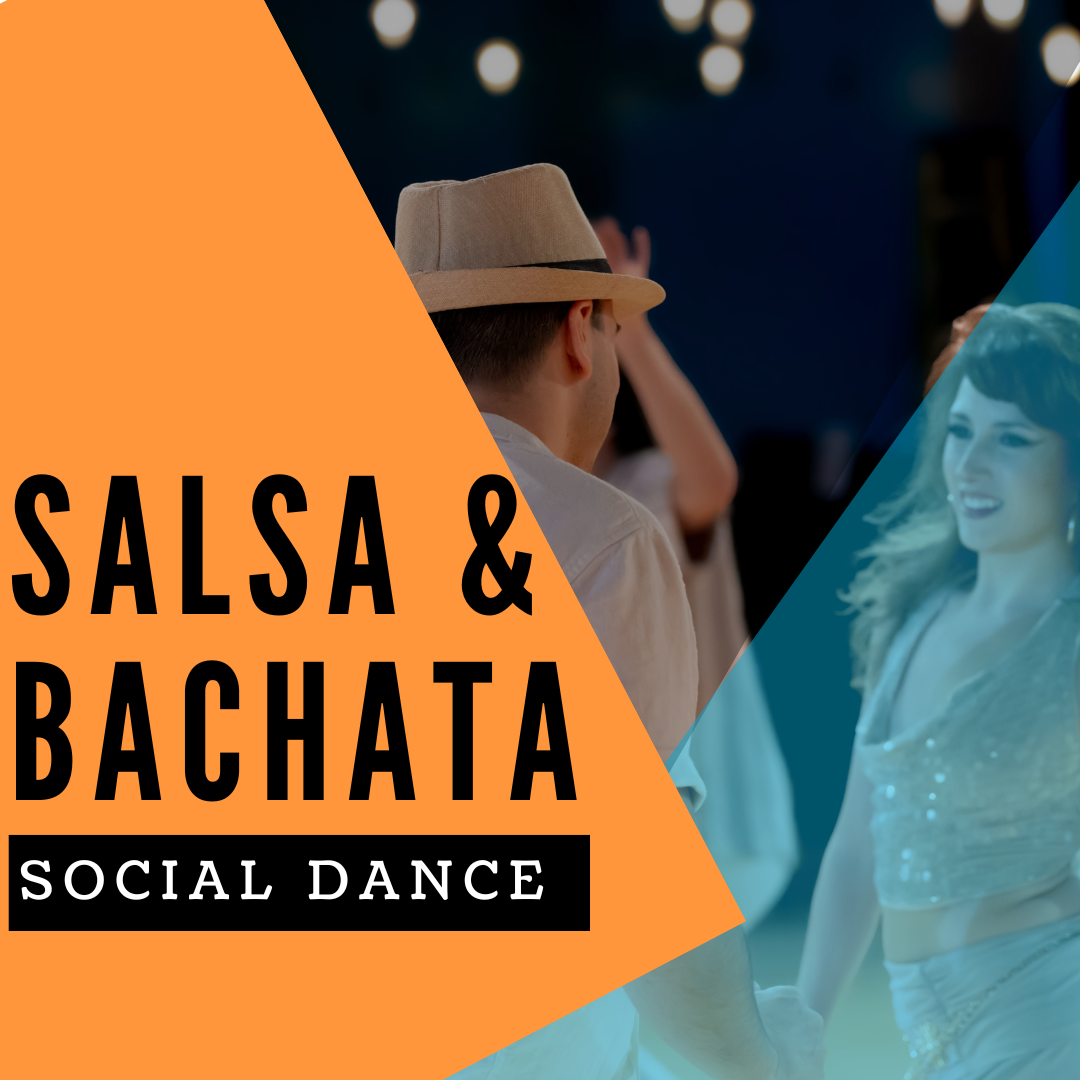 Salsa &amp; Bachata Social Dance