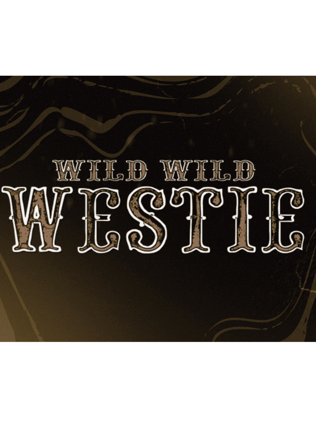 Wild Wild Westie