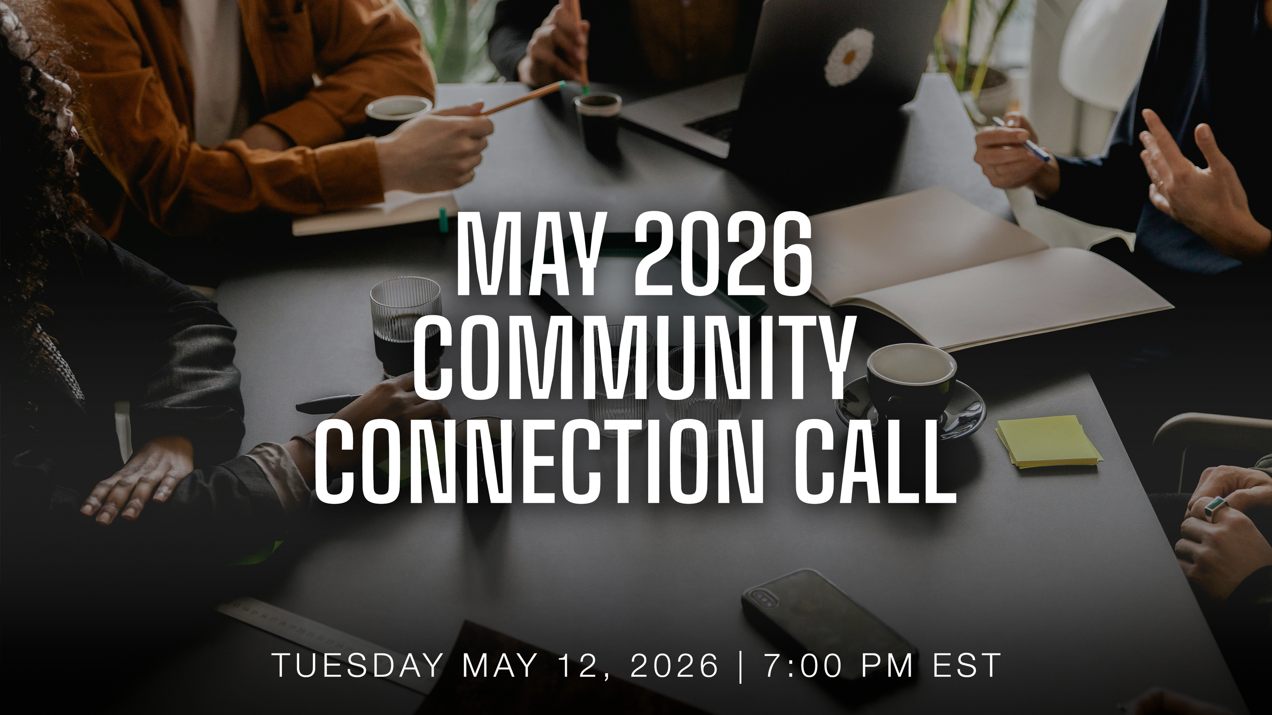 May Community Connection Call