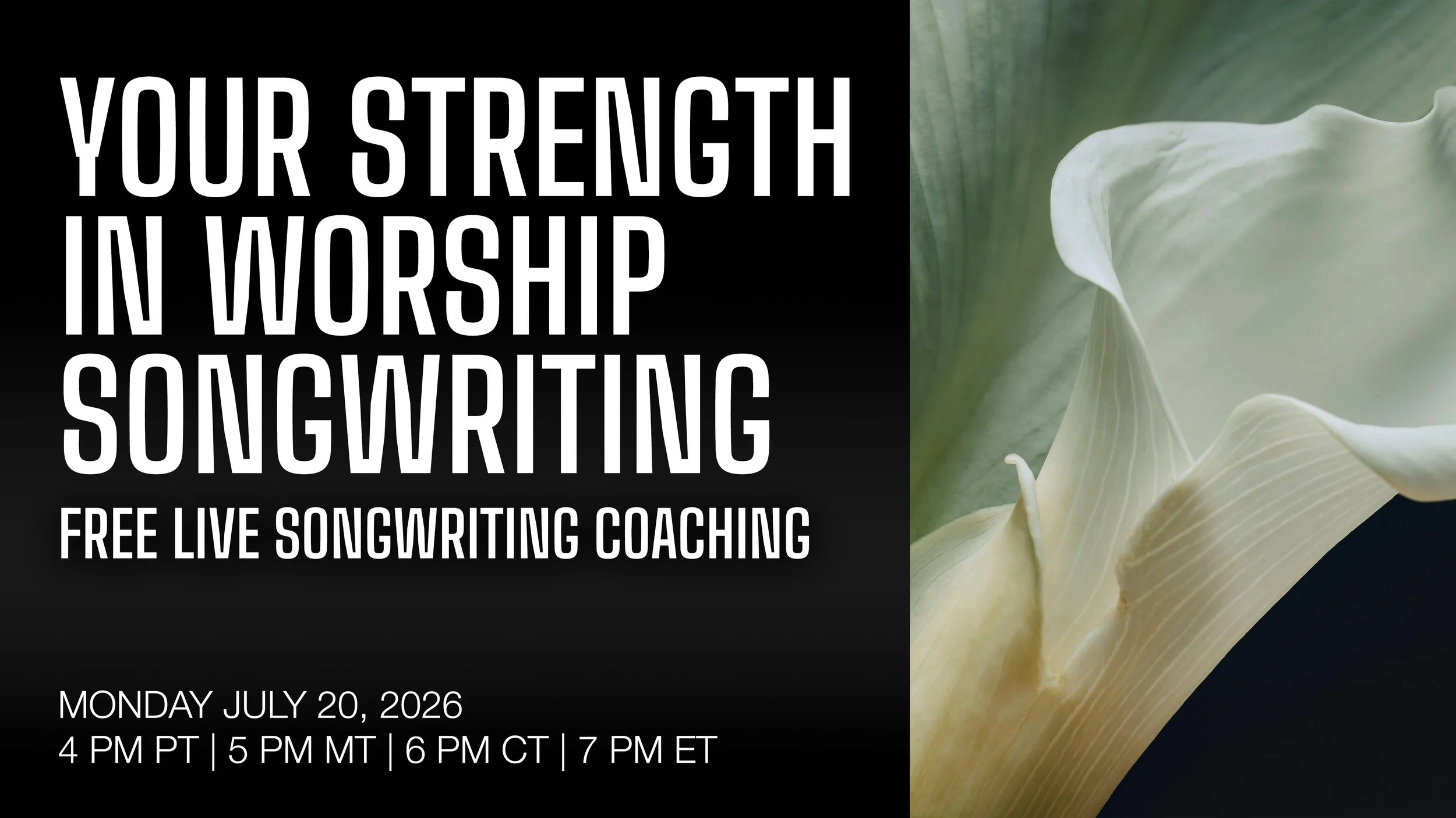 STRENGTH: Live Songwriting Coaching